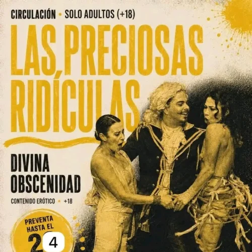 5.) LAS PRECIOSAS RIDÍCULAS (FUNDACIÓN TEATRO CASAPARTE)